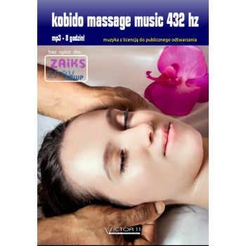 PAKIET MUZYKI DO MASAŻU KOBIDO – 10 godzin na CD